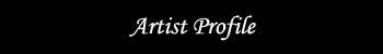 Artist Profile